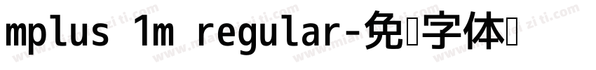 mplus 1m regular字体转换